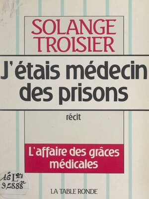 cover image of J'étais médecin des prisons